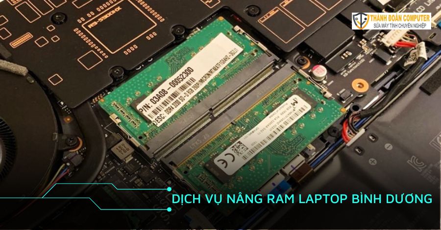 Dịch vụ nâng cấp RAM Laptop tại Bình Dương
